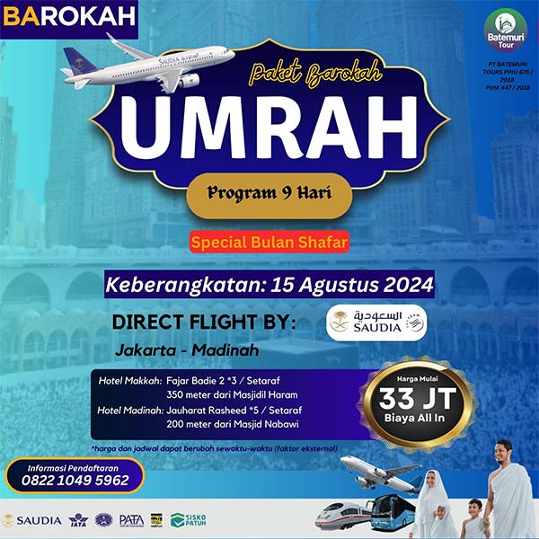 Umrah Shafar 1446 H, Paket 9 Hari, Batemuri Tour, Keberangkatan: 15 Agustus 2024
